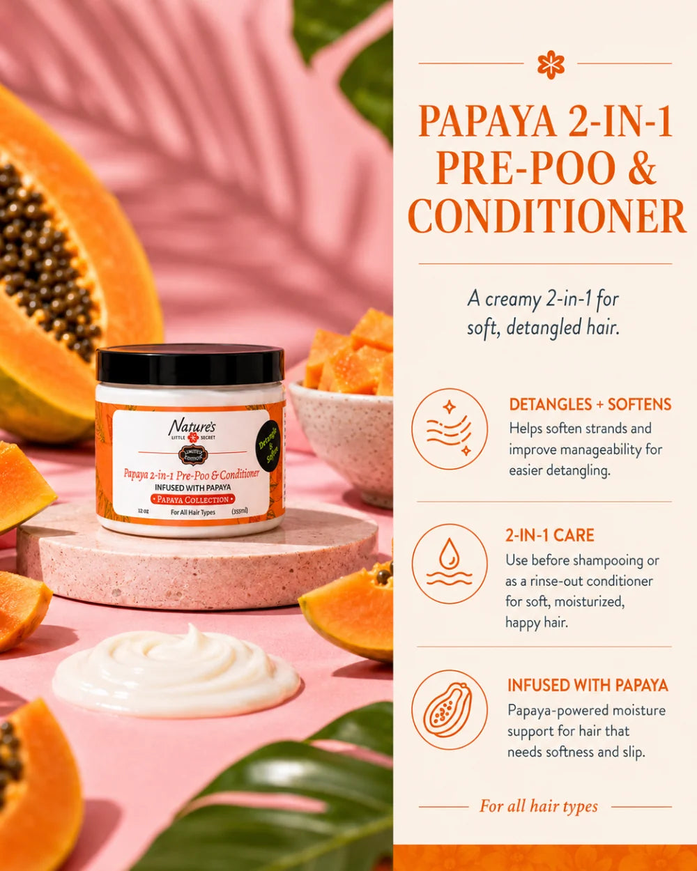 Nature's Little Secret Papaya 2-in-1 Pre Poo & Conditioner 12oz